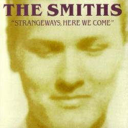 The Smiths : Strangeways, Here We Come